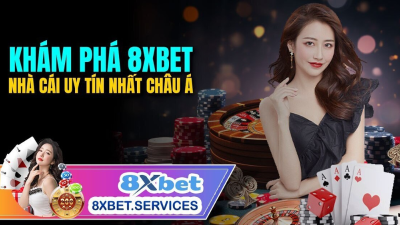 Nhà cái nổi tiếng 8Xbet nổi tiếng châu Á đa dạng tựa game