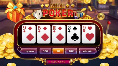 Nổ hũ mini poker - Tựa game hấp dẫn với cơ hội trúng thưởng lớn